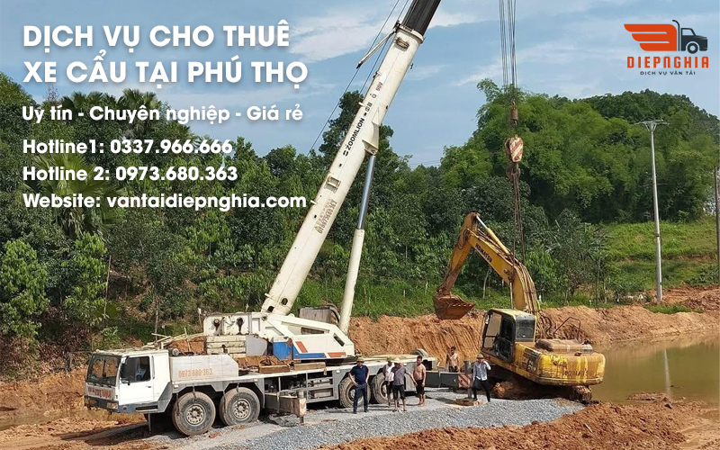 Dịch vụ cho thuê xe cẩu tại Phú Thọ uy tín, chuyên nghiệp