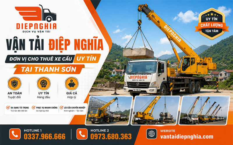 Vận Tải Điệp Nghĩa – Dịch vụ xe cẩu Thanh Sơn uy tín