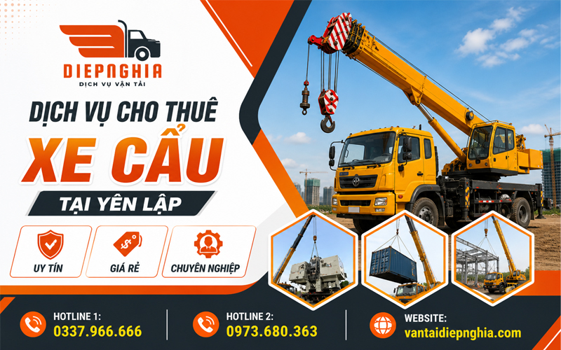 Dịch vụ cho thuê xe cẩu tại Yên Lập giá rẻ, chuyên nghiệp