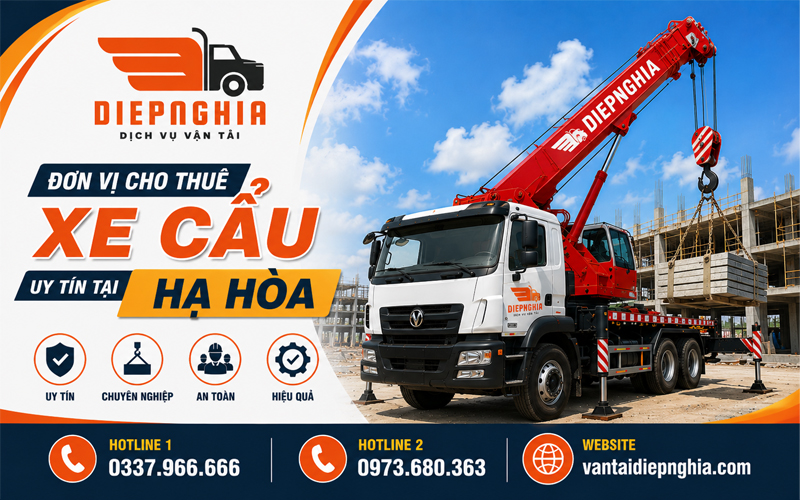 Vận Tải Điệp Nghĩa – Dịch vụ xe cẩu uy tín tại Hạ Hòa