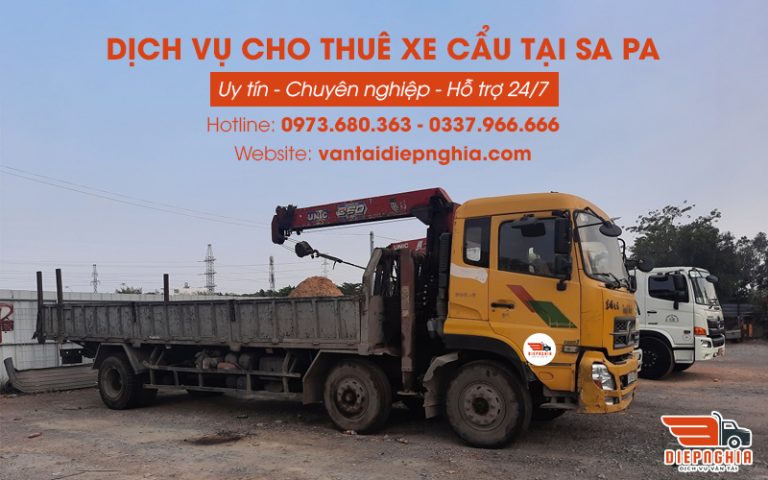 Dịch vụ cho thuê xe cẩu tại Sa Pa hỗ trợ nhanh chóng 24/7