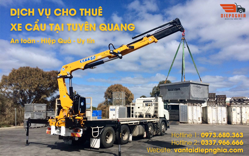 Dịch vụ cho thuê xe cẩu tại Tuyên Quang an toàn, hiệu quả