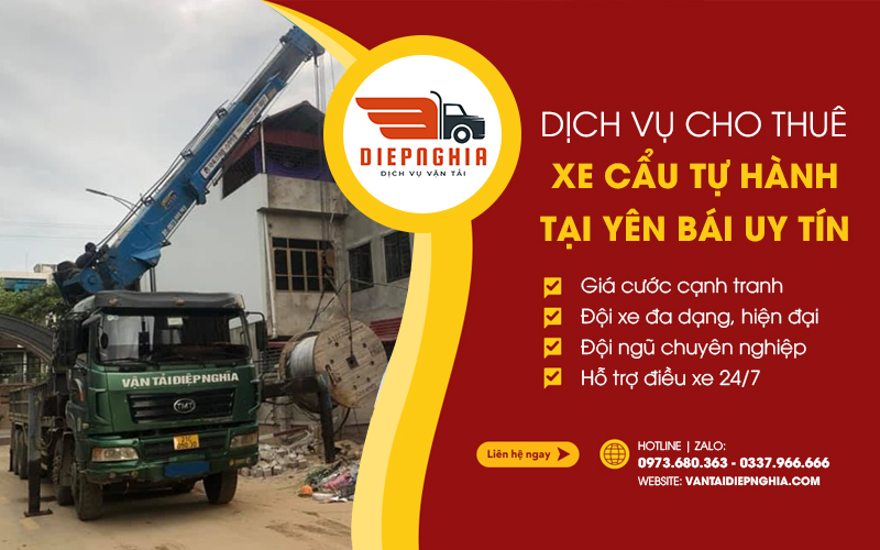 Dịch vụ cho thuê xe cẩu tự hành tại Yên Bái uy tín, giá rẻ