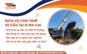 Dịch vụ cho thuê xe cẩu tại Si Ma Cai giá rẻ nhất thị trường