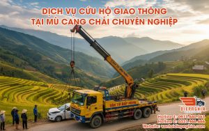 Dịch vụ cứu hộ giao thông tại Mù Cang Chải chuyên nghiệp