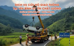 Dịch vụ cứu hộ giao thông tại Yên Bình uy tín, chất lượng